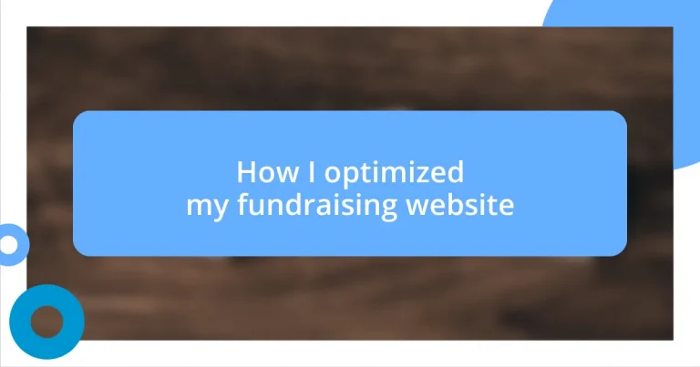 How I optimized my fundraising website