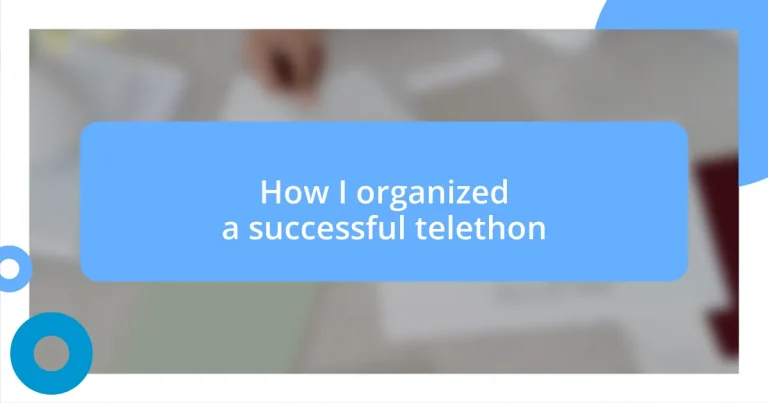 How I organized a successful telethon