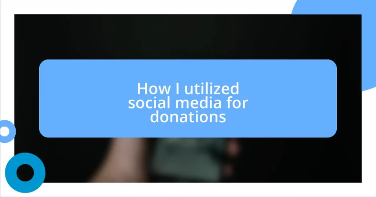 How I utilized social media for donations