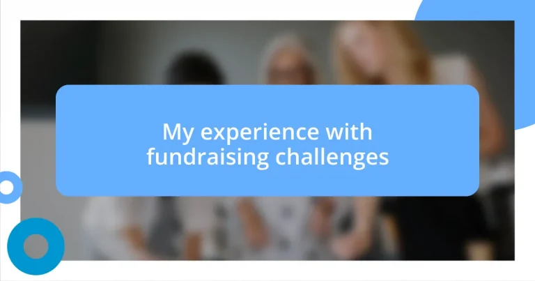 My experience with fundraising challenges