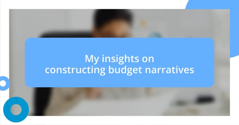 My insights on constructing budget narratives