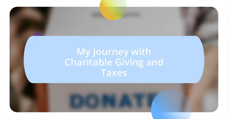 My Journey with Charitable Giving and Taxes
