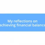 My reflections on achieving financial balance