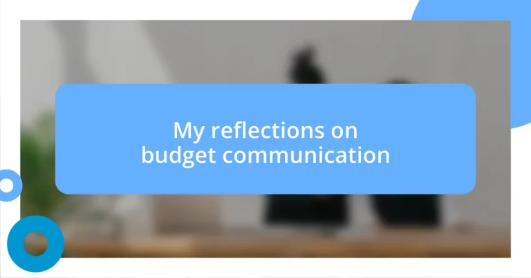 My reflections on budget communication