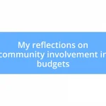 My reflections on community involvement in budgets