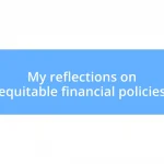 My reflections on equitable financial policies