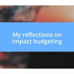 My reflections on impact budgeting