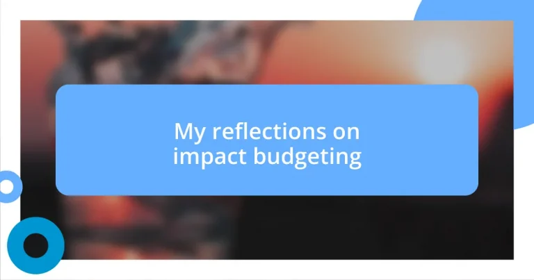 My reflections on impact budgeting