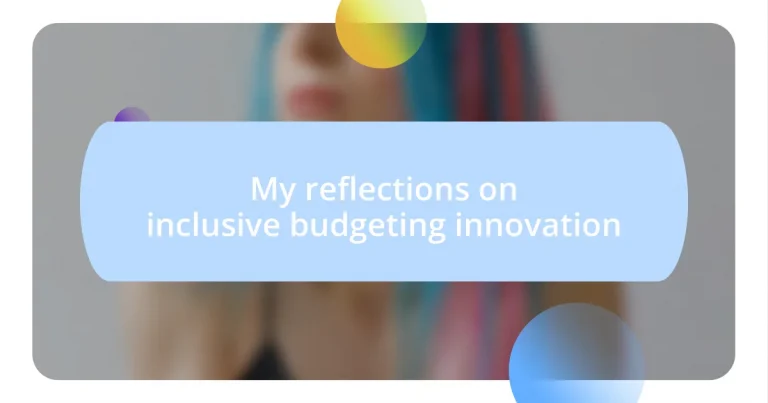 My reflections on inclusive budgeting innovation