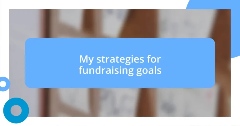 My strategies for fundraising goals