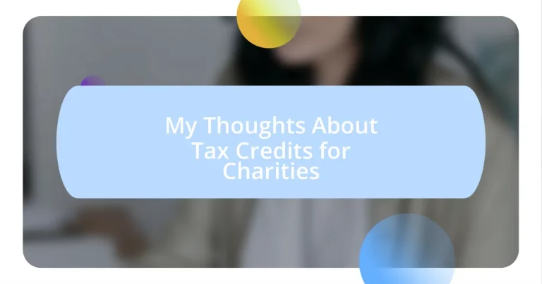My Thoughts About Tax Credits for Charities