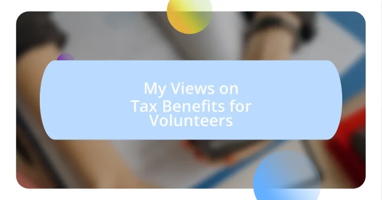 My Views on Tax Benefits for Volunteers