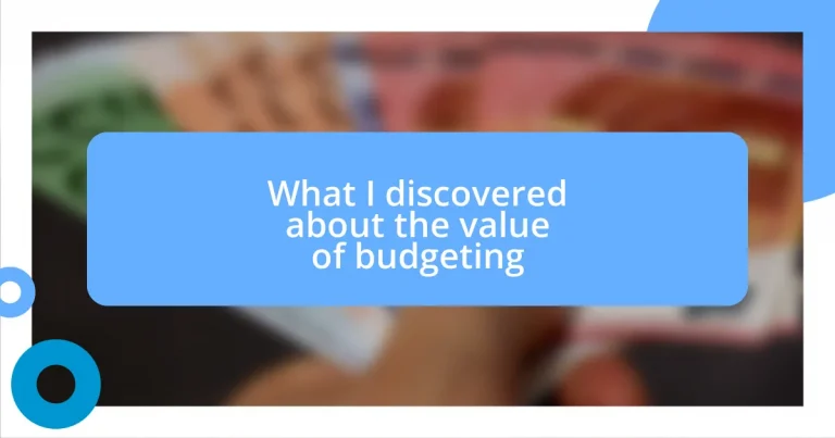What I discovered about the value of budgeting