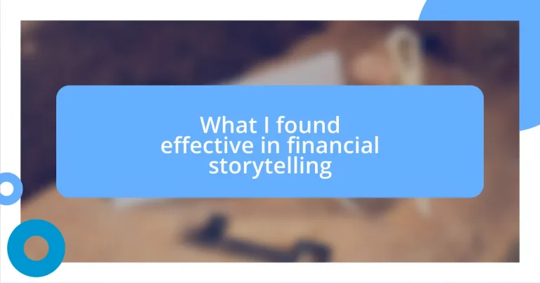 What I found effective in financial storytelling