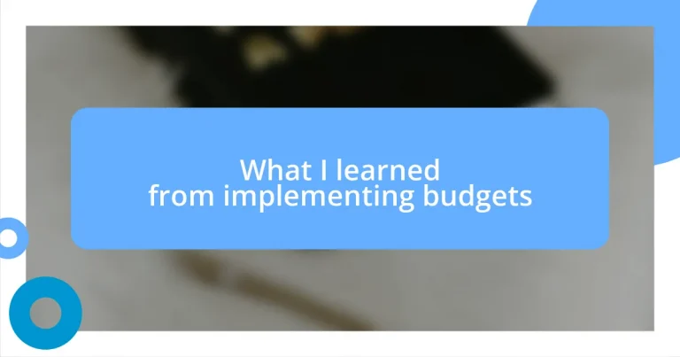 What I learned from implementing budgets
