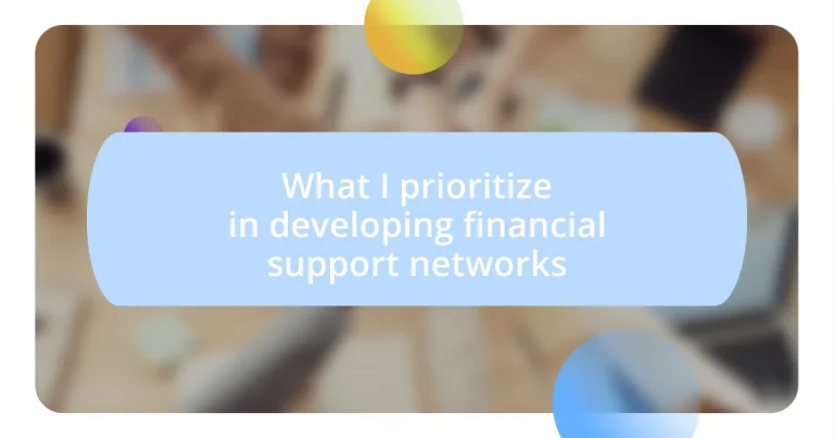 What I prioritize in developing financial support networks