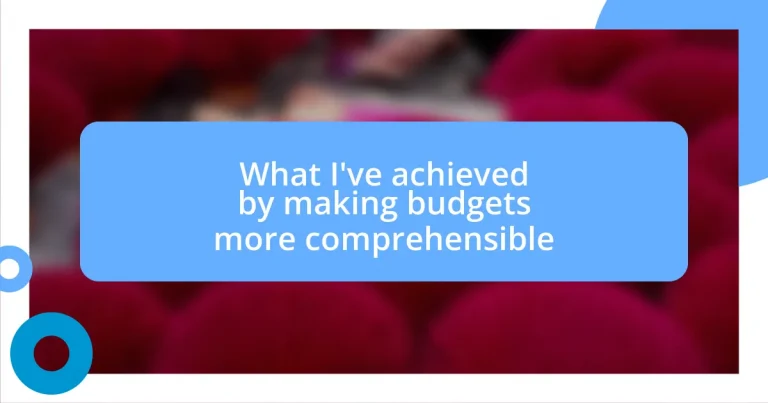 What I’ve achieved by making budgets more comprehensible