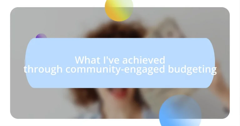 What I’ve achieved through community-engaged budgeting