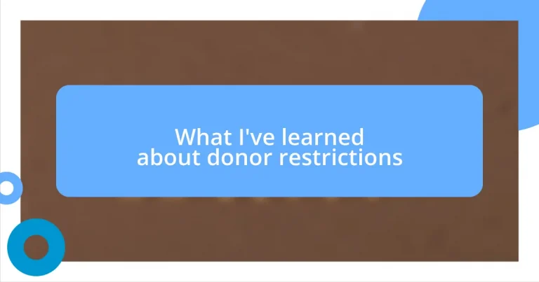 What I’ve learned about donor restrictions