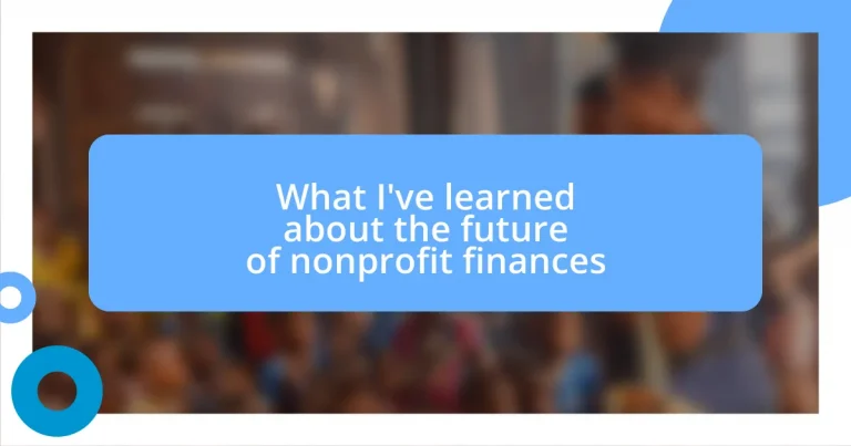 What I’ve learned about the future of nonprofit finances