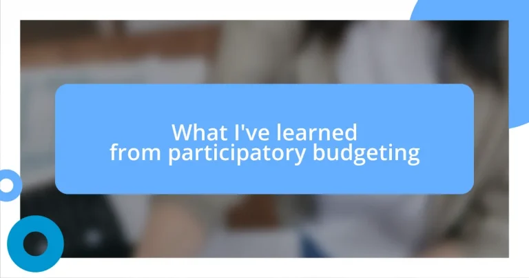 What I’ve learned from participatory budgeting