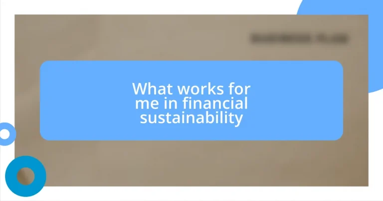 What works for me in financial sustainability