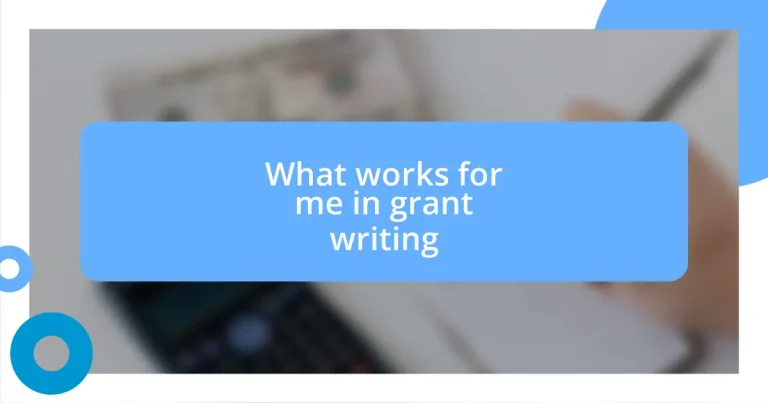 What works for me in grant writing