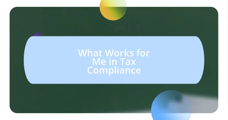 What Works for Me in Tax Compliance
